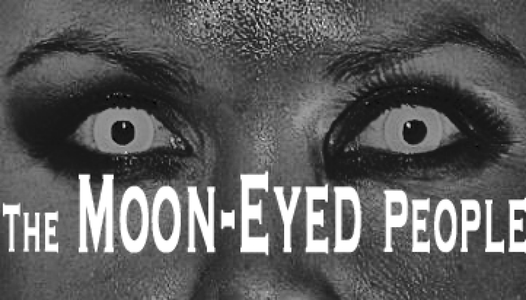 Moon Eyed People
